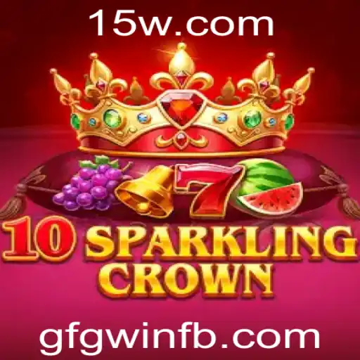 Descubra 10SparklingCrown: Como Jogar e Regras Essenciais em 2023